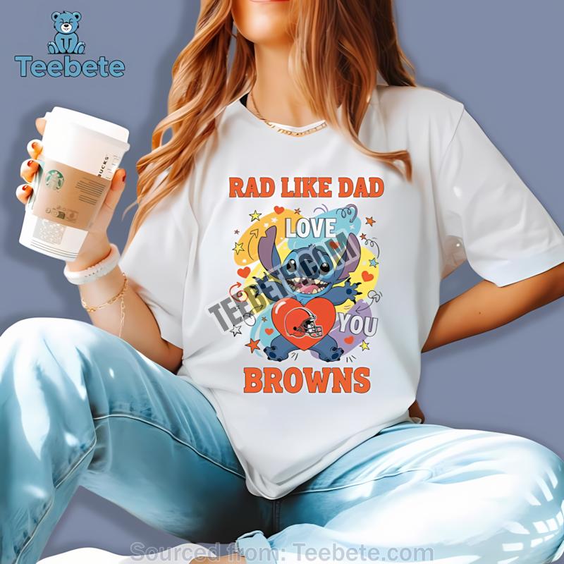 Cleveland Browns Stitch Rad Like Dad Cotton Comfort Shirt