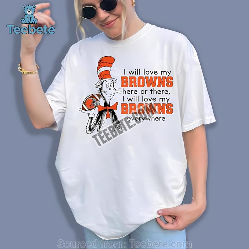 Cleveland Browns The Cat In The Hat Love Everywhere Regular Shirt