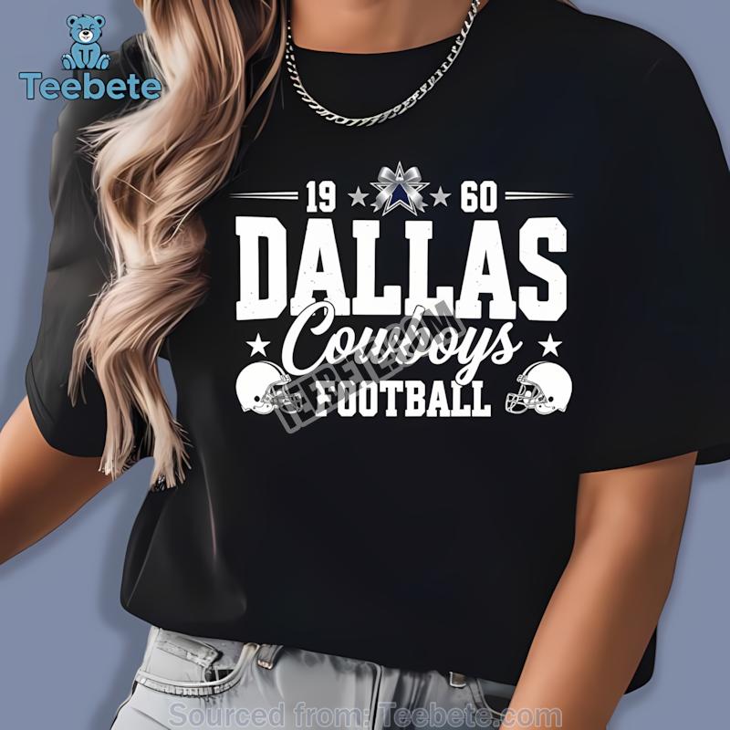Dallas Cowboys 1960 Football Vintage Bow Logo Shirt Men Women