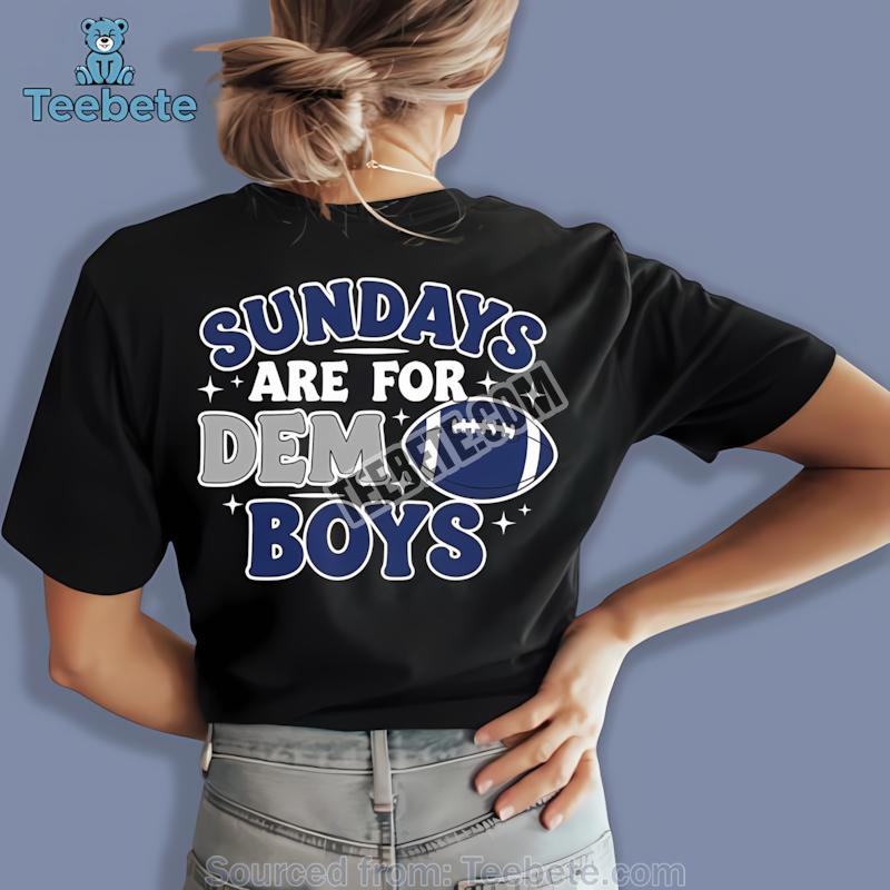 Dallas Cowboys Sundays Are For Dem Boys Game Day Shirt