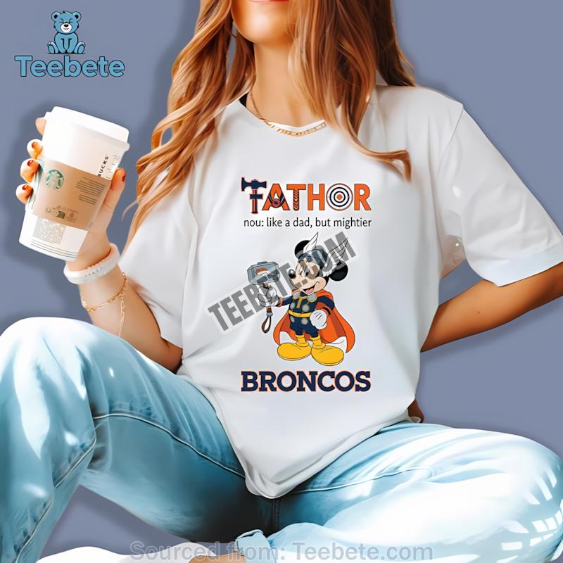 Denver Broncos Mickey Mouse Fathor Shirt