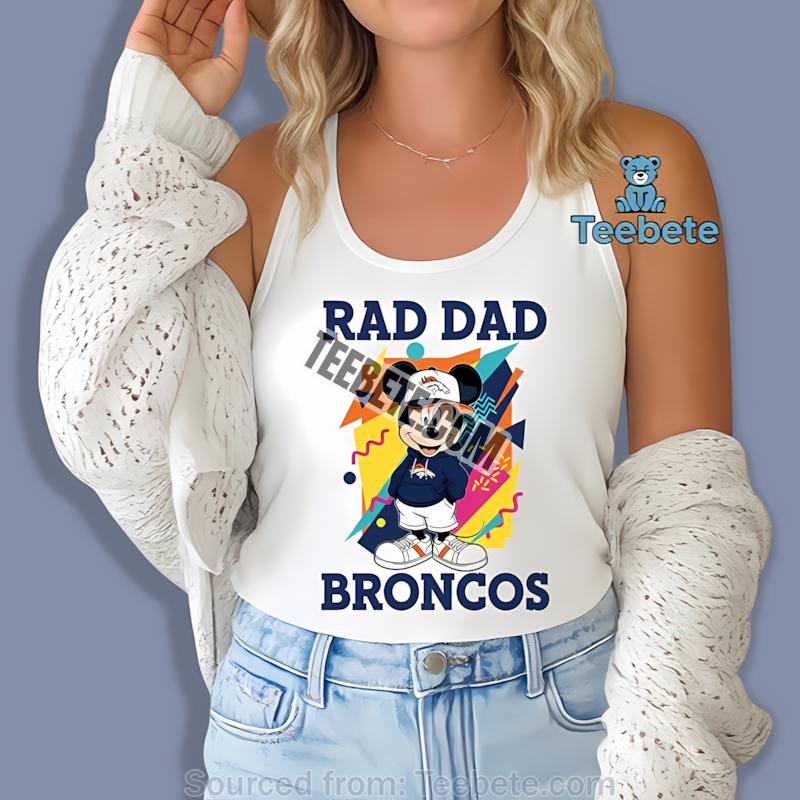 Denver Broncos Mickey Mouse Rad Dad Tanktop Denver Broncos Mickey Mouse Rad Dad Tanktop