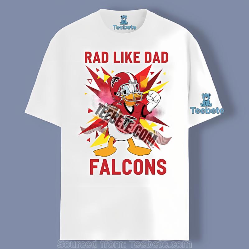 Donald Duck Rad Like Dad Atlanta Falcons Tshirt