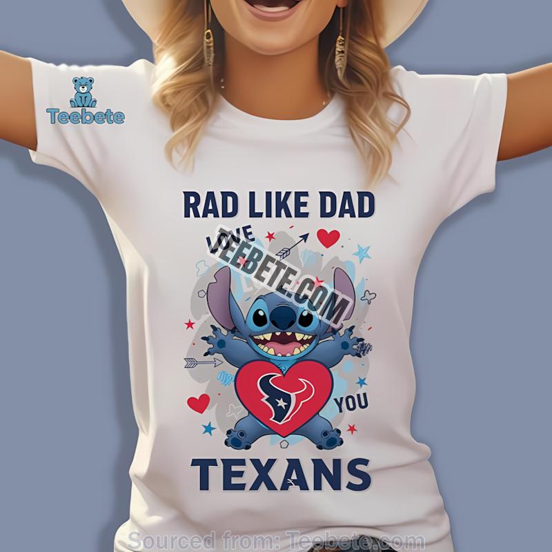 Houston Texans Stitch Rad Like Dad Shirt