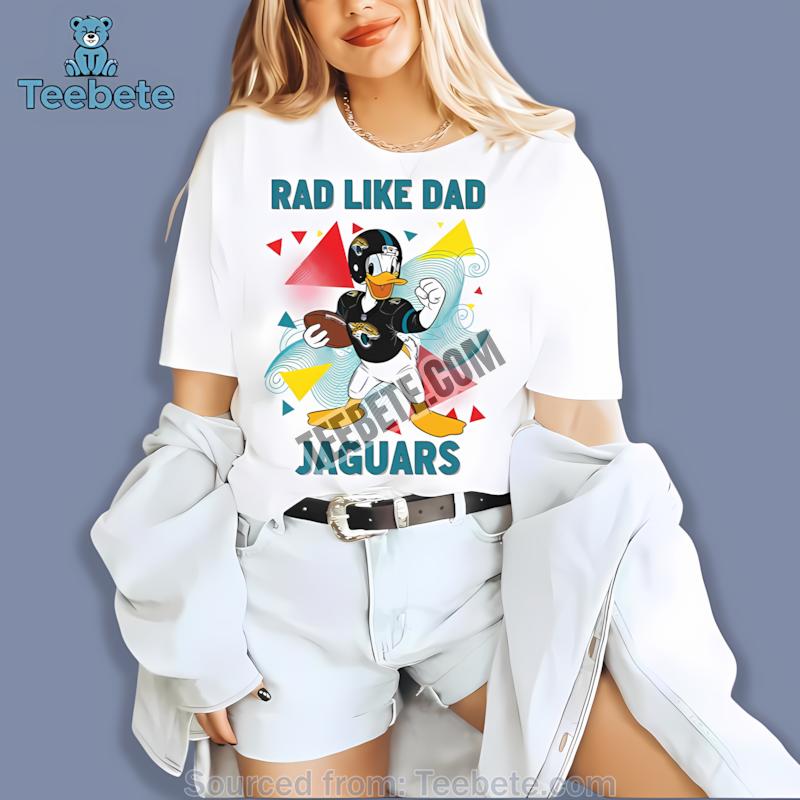 Jacksonville Jaguars Donald Duck Rad Like Dad Shirt