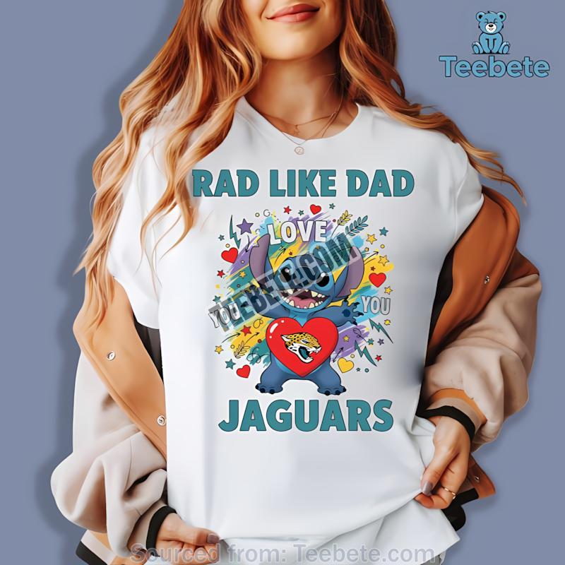 Jacksonville Jaguars Stitch Rad Like Dad Shirt