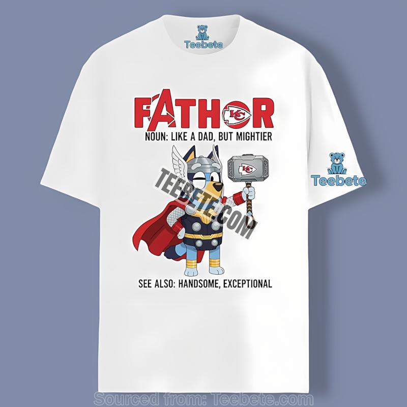 Kansas City Chiefs Bluey Fathor Classic Gift Shirt