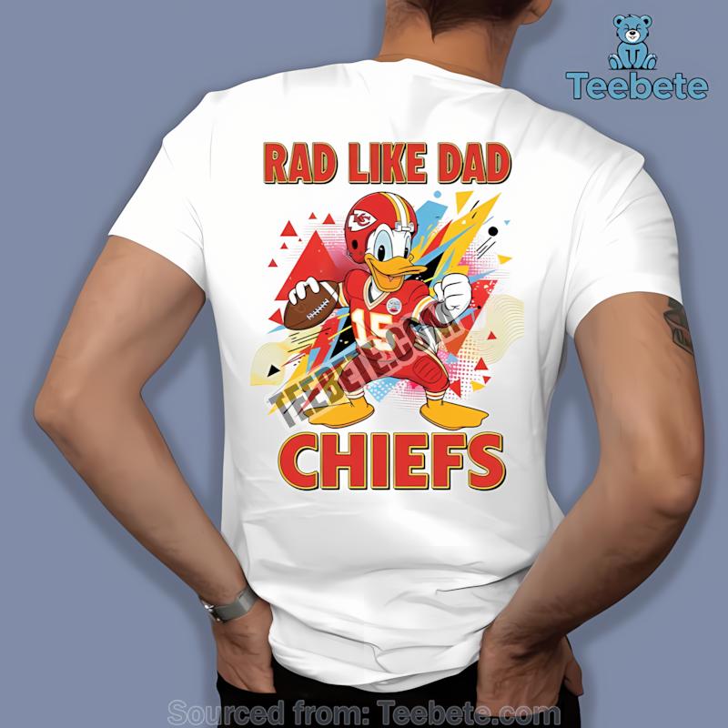Kansas City Chiefs Donald Duck Rad Like Dad Retro Shirt