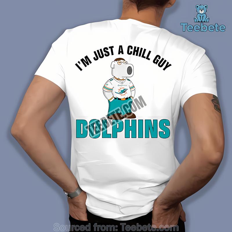 Miami Dolphins Brian Griffin Chill Guy Shirt