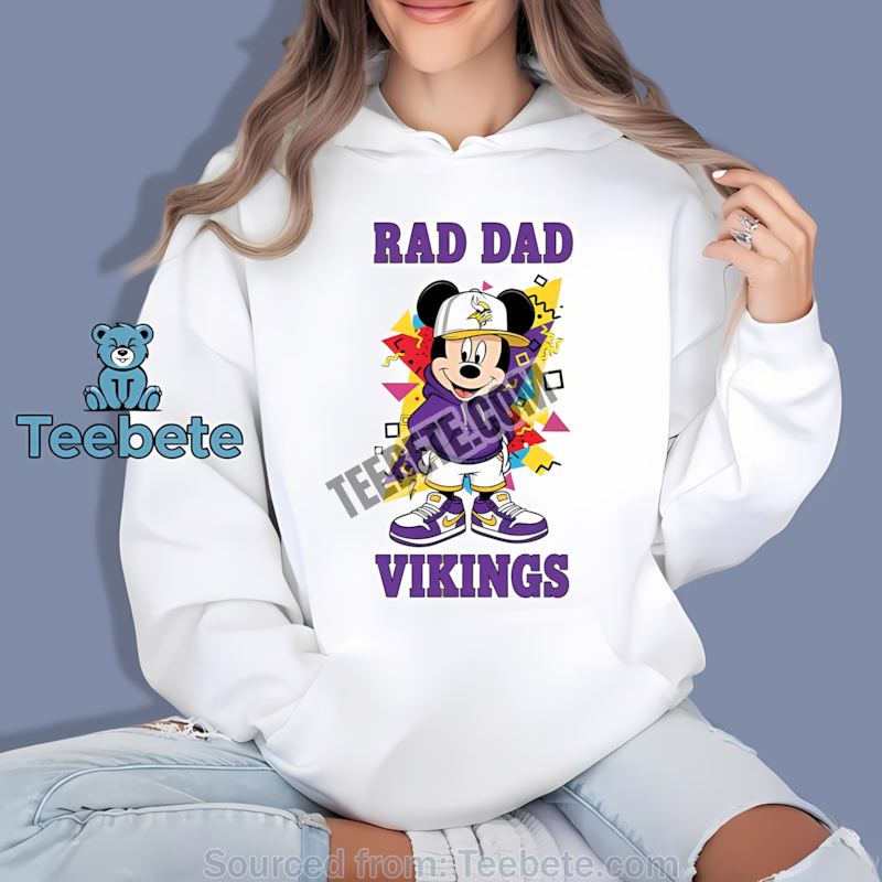 Minnesota Vikings Mickey Mouse Rad Dad Hoodie Minnesota Vikings Mickey Mouse Rad Dad Hoodie