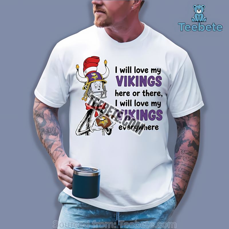 Minnesota Vikings The Cat In The Hat Love Everywhere Shirt