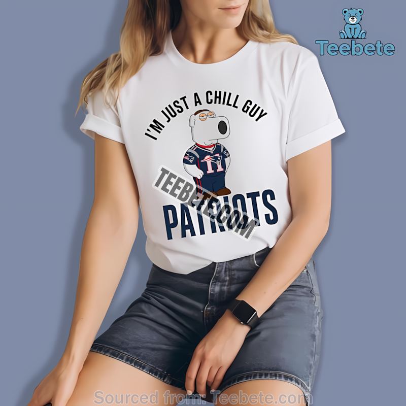 New England Patriots Brian Griffin Chill Guy Shirt