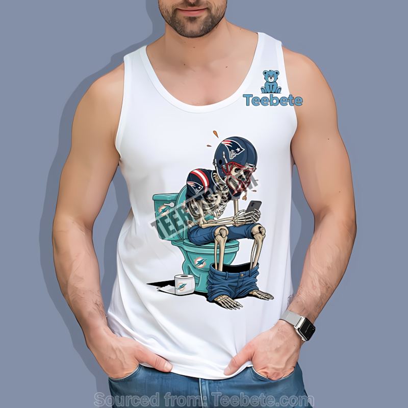 New England Patriots Skeleton Toilet Miami Dolphins Rivalry Tanktop New England Patriots Skeleton Toilet Miami Dolphins Rivalry Tanktop