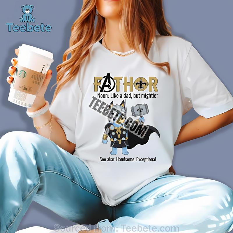 New Orleans Saints Bluey Fathor Dad Shirt