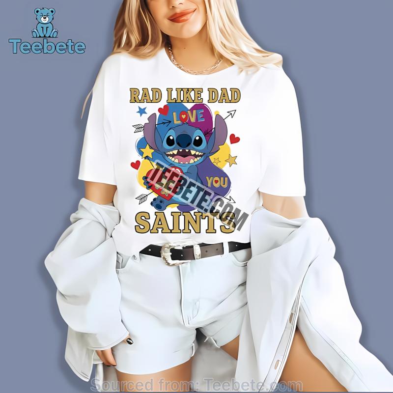 New Orleans Saints Stitch Rad Like Dad Shirt