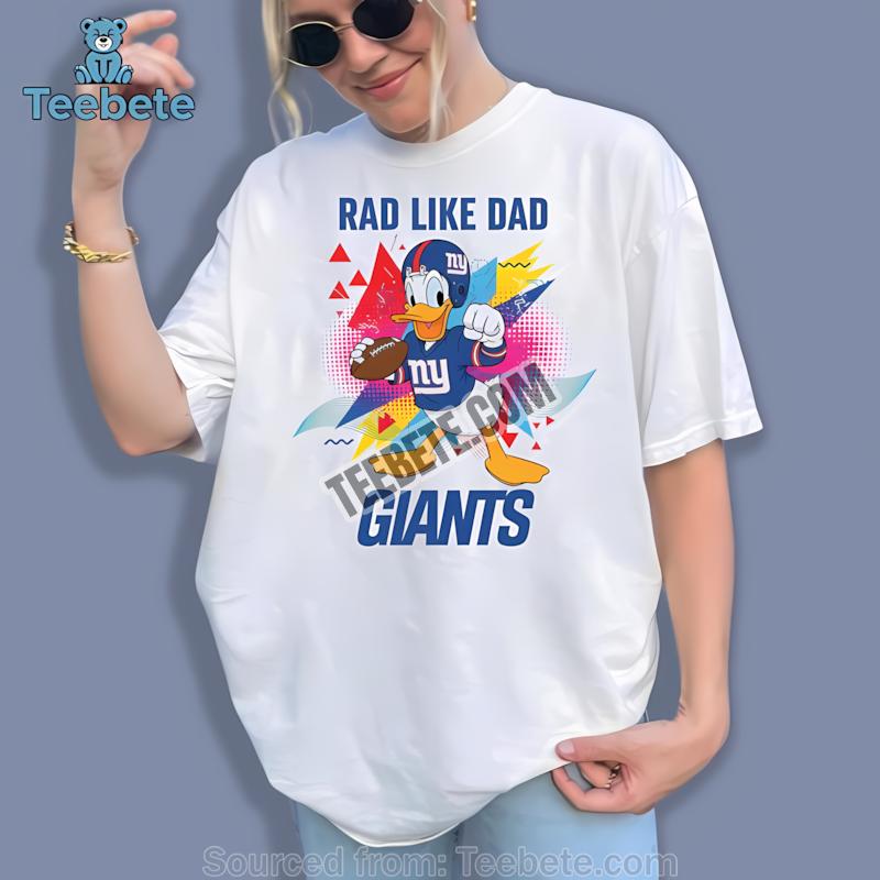New York Giants Donald Duck Rad Like Dad Shirt
