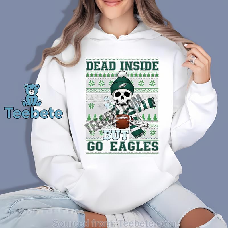 Philadelphia Eagles Dead Inside But Go Eagles Christmas Hoodie Philadelphia Eagles Dead Inside But Go Eagles Christmas Hoodie