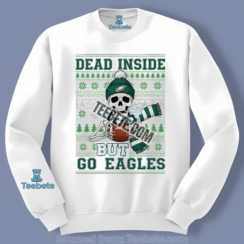 Philadelphia Eagles Dead Inside But Go Eagles Christmas Long Sleeve Philadelphia Eagles Dead Inside But Go Eagles Christmas Long Sleeve