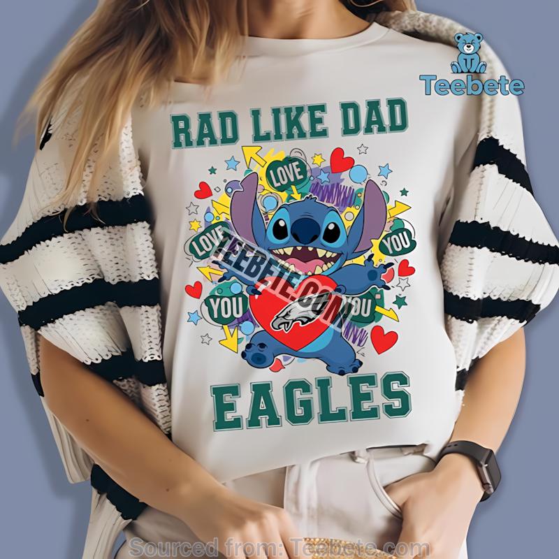 Philadelphia Eagles Stitch Rad Like Dad Shirt