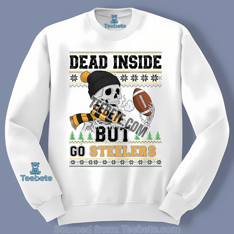 Pittsburgh SLong Sleevelers Dead Inside But Go Steelers Christmas Shirt Pittsburgh SLong Sleevelers Dead Inside But Go Steelers Christmas Shirt