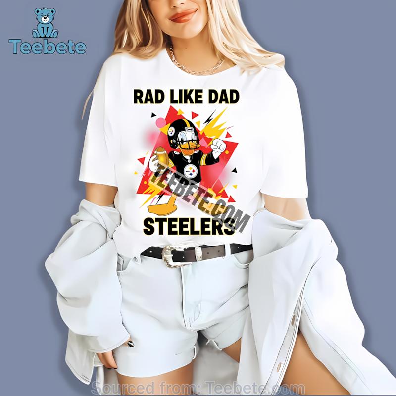Pittsburgh Steelers Donald Duck Rad Like Dad Shirt