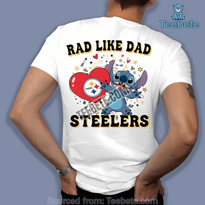 Pittsburgh Steelers Stitch Rad Like Dad Shirt