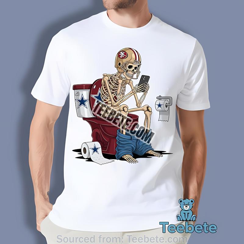 San Francisco 49Ers Skeleton Toilet Dallas Cowboys Rivalry Shirt