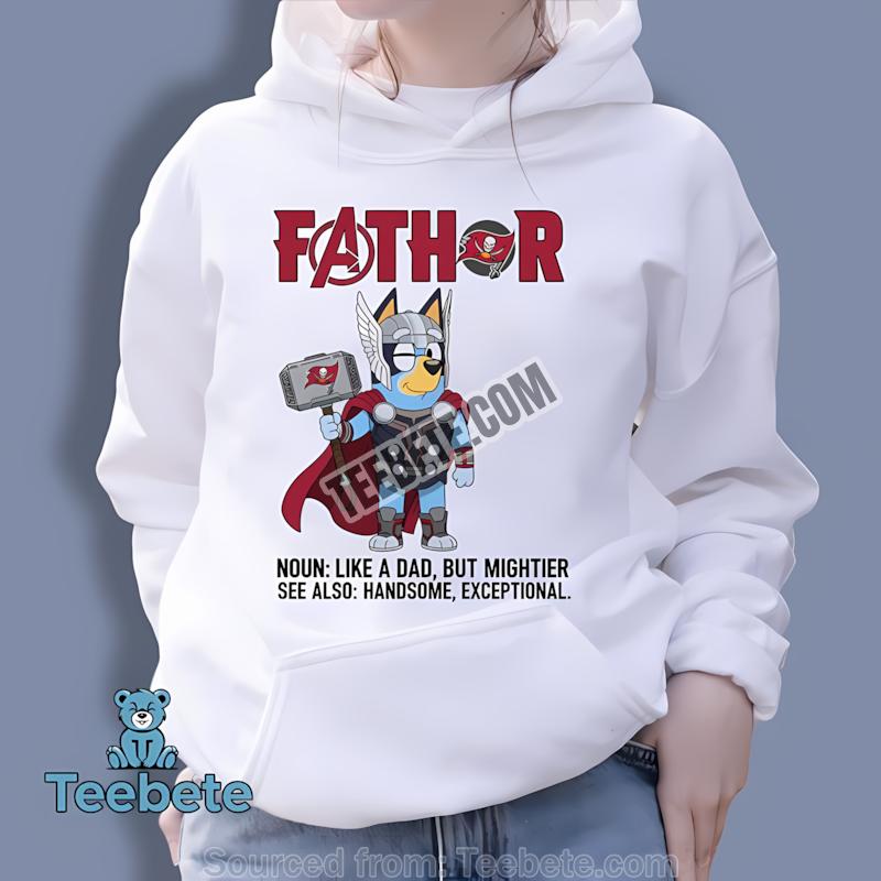 Tampa Bay Buccaneers Bluey Fathor Hoodie Tampa Bay Buccaneers Bluey Fathor Hoodie