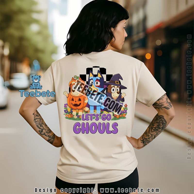 Halloween Bluey Lets Go Ghouls Shirt Spooky Fun Apparel
