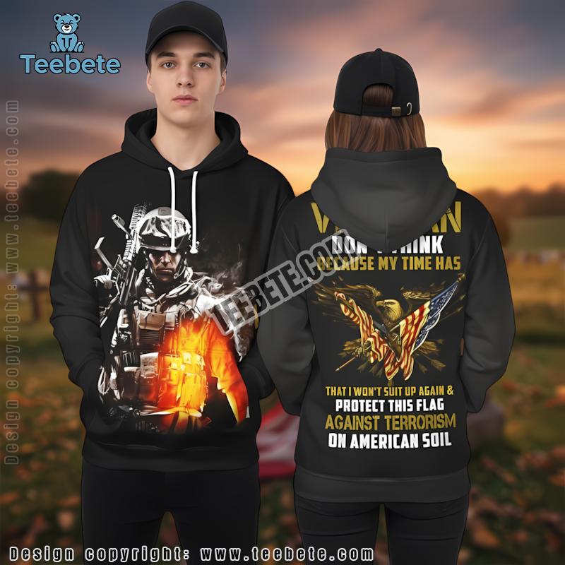 Veteran Dont Think Because My Time Has Sniper 3D Hoodie Black Jacket
