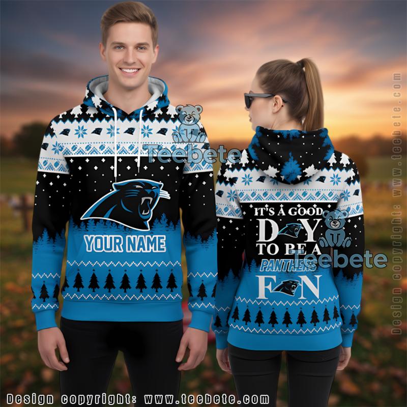 Personalized Carolina Panthers Good Day To Be A Panthers Fan 3D Ugly Hoodie