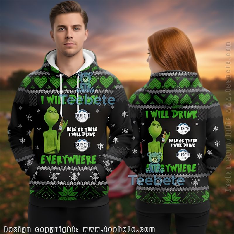 The Grinch Drunk Busch Beer Christmas Ugly 3D Hoodie Womens