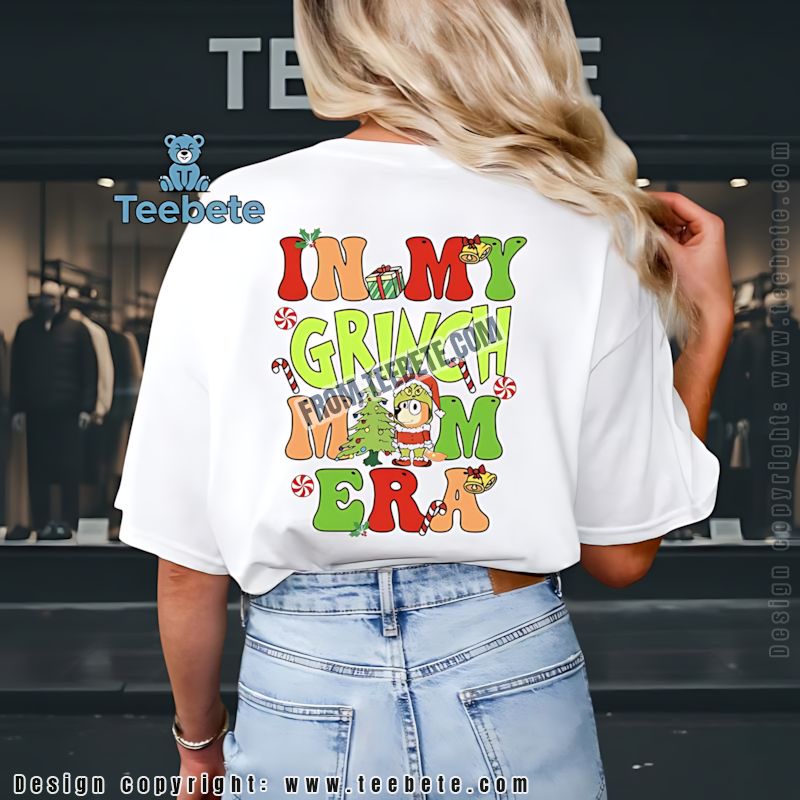 Bluey Dog Grinch Mom Era Shirt Christmas Holiday Apparel Gift