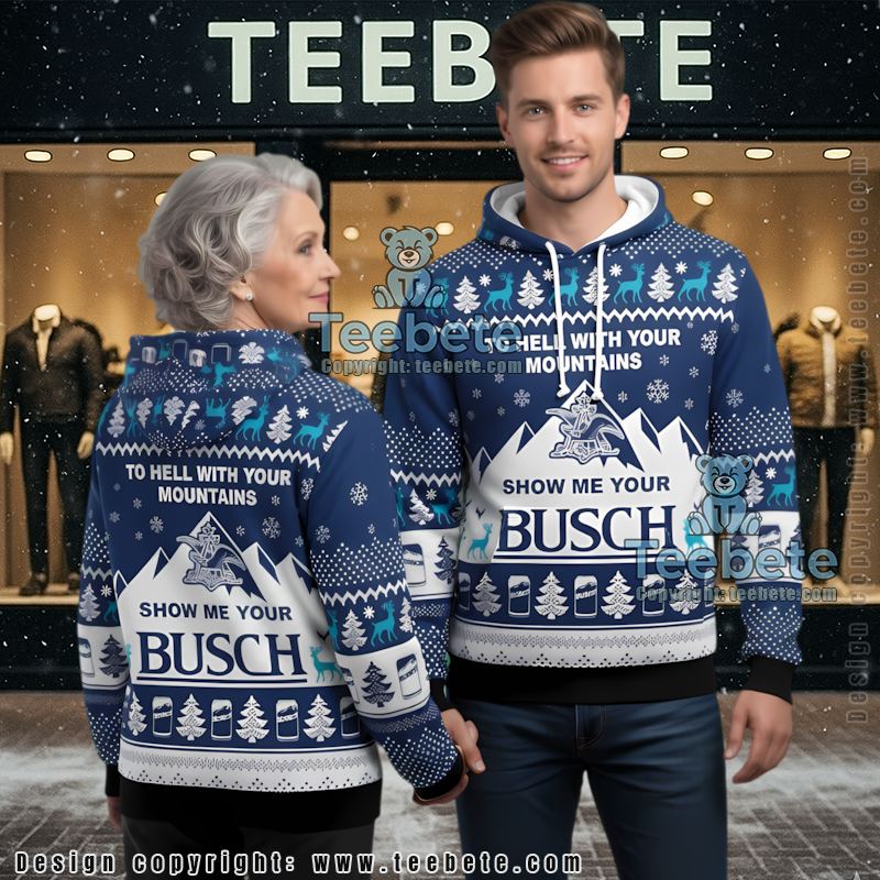 Busch Beer Show Me Your Mountains Ugly Christmas 3D Hoodie
