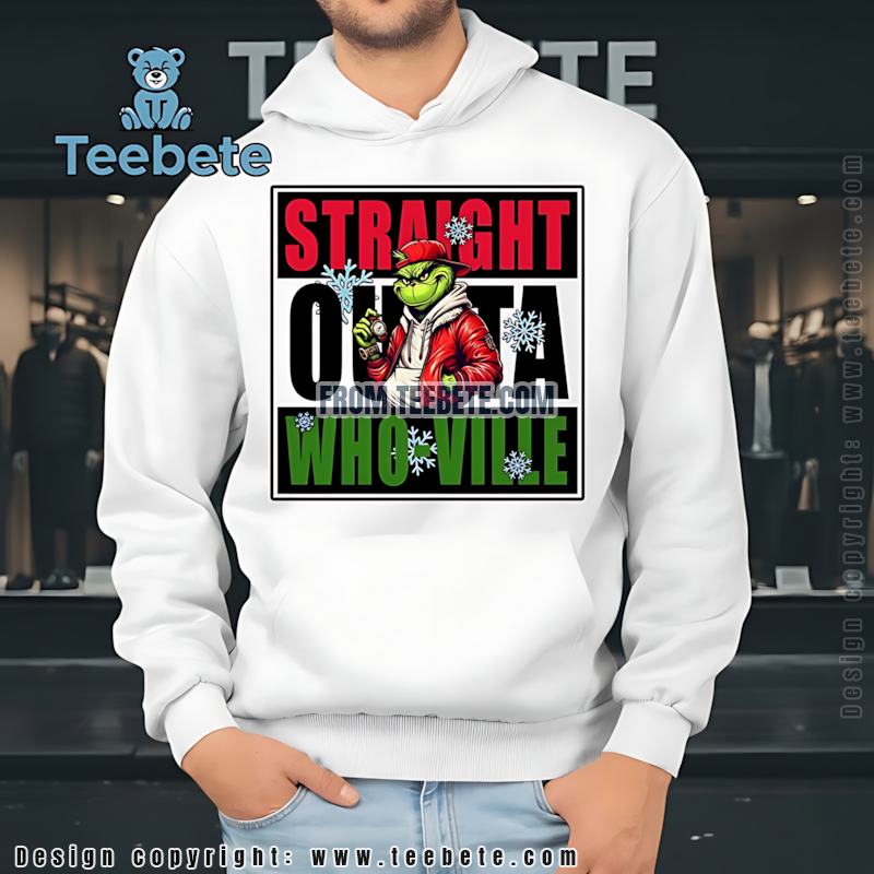 Funny Grinch Christmas Hoodie Straight Outta Whoville Movie Quote Funny Grinch Christmas Hoodie Straight Outta Whoville Movie Quote