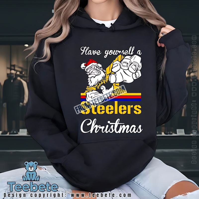 Funny SHoodielers Christmas Shirt Have Yourself A Steelers Funny SHoodielers Christmas Shirt Have Yourself A Steelers