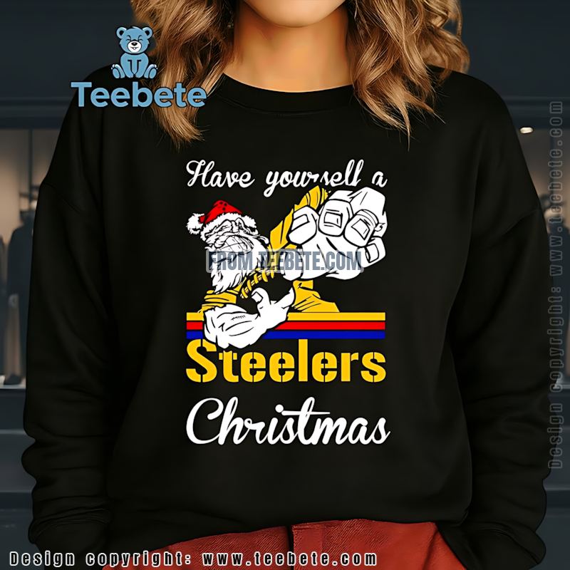 Funny SLong Sleevelers Christmas Shirt Have Yourself A Steelers Funny SLong Sleevelers Christmas Shirt Have Yourself A Steelers