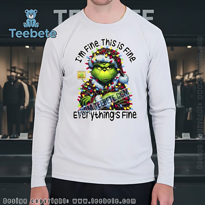 Grinch Lights Christmas Long Sleeve Im Fine This Is Fine Holiday Top Grinch Lights Christmas Long Sleeve Im Fine This Is Fine Holiday Top