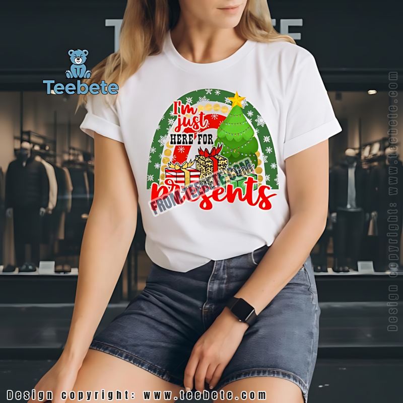 Im Just Here For Presents Funny Christmas Graphic Shirt