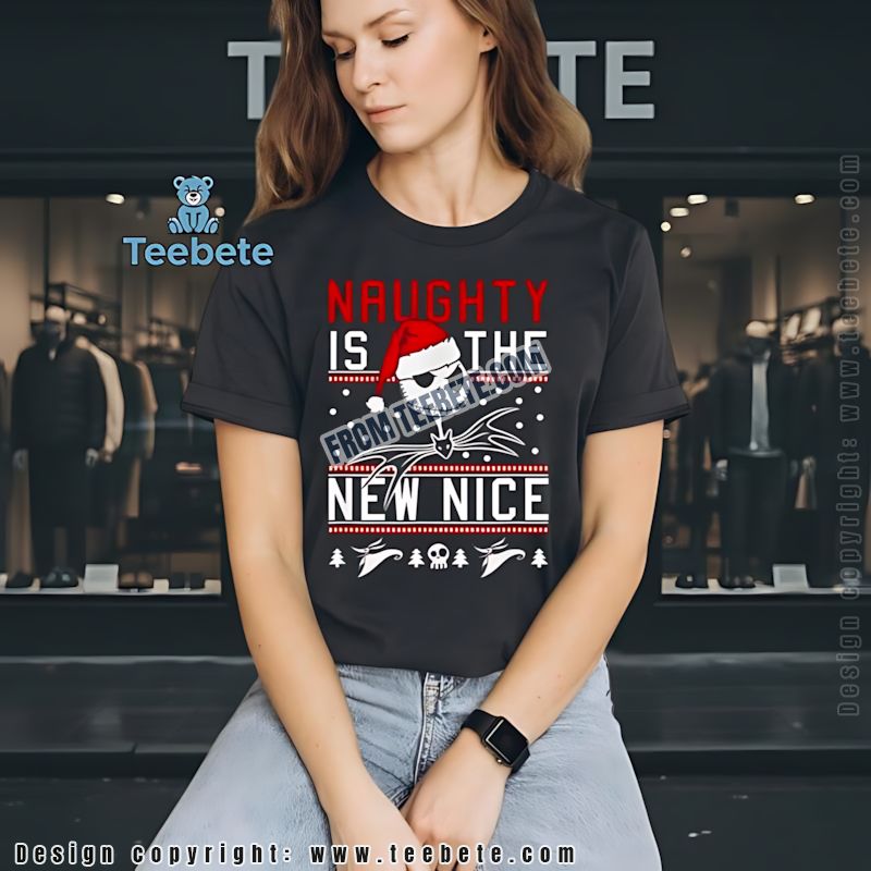 Jack Skellington Christmas Shirt Naughty Is The New Nice