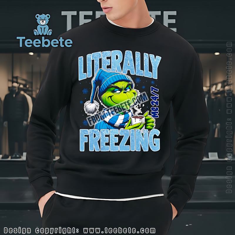 Literally Freezing Grinch Long Sleeve Funny Winter Cold Weather Literally Freezing Grinch Long Sleeve Funny Winter Cold Weather