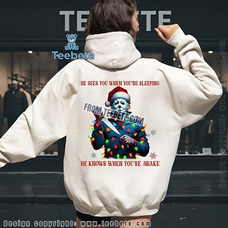 Michael Myers Christmas Lights Hoodie He Sees You When Youre Sleeping Michael Myers Christmas Lights Hoodie He Sees You When Youre Sleeping