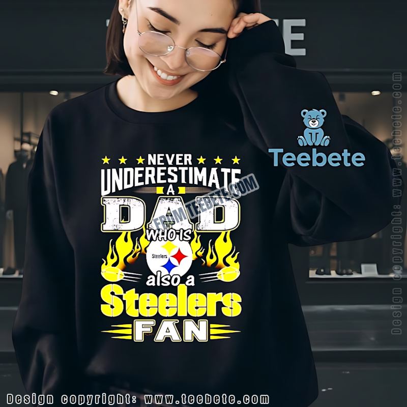 Pittsburgh SLong Sleevelers Dad Shirt Never Underestimate A Dad Who Is A Steelers Pittsburgh SLong Sleevelers Dad Shirt Never Underestimate A Dad Who Is A Steelers
