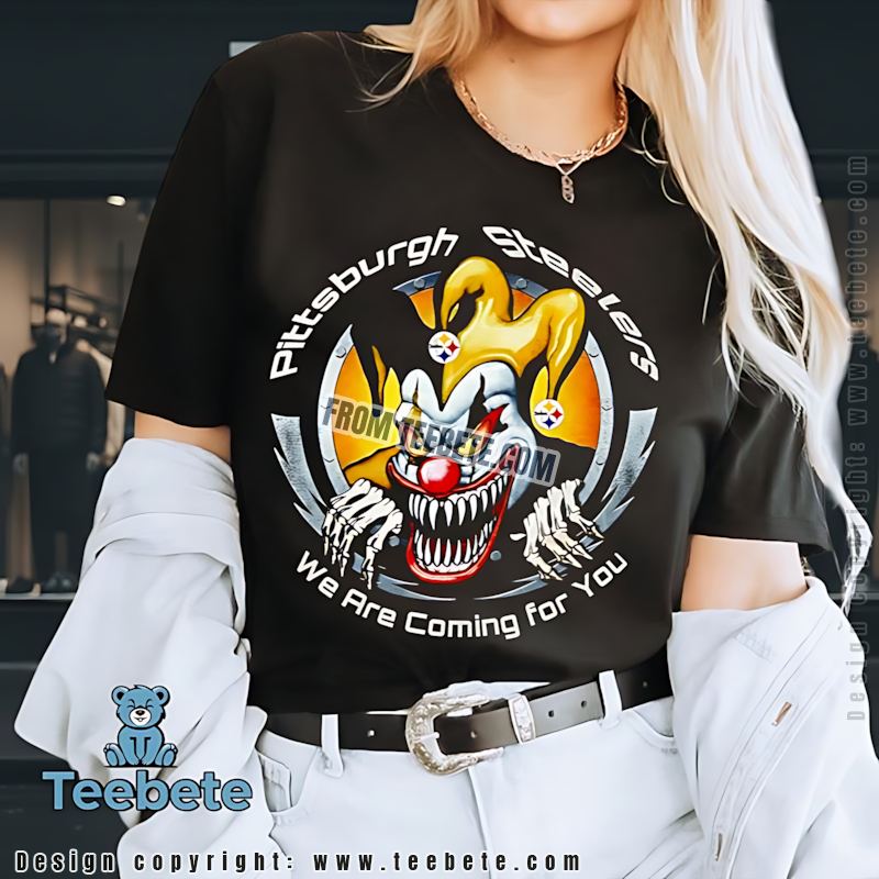 Pittsburgh Steelers Scary Clown Jester Shirt We Are Coming