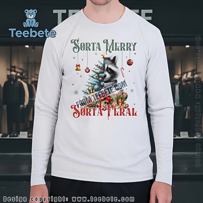 Sorta Merry Sorta Feral Raccoon Christmas Long Sleeve Sorta Merry Sorta Feral Raccoon Christmas Long Sleeve