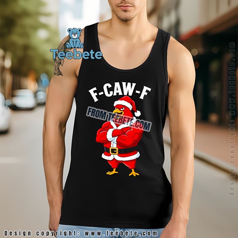 Strong Santa Rooster F Caw F Christmas Tanktop Muscular Rooster Strong Santa Rooster F Caw F Christmas Tanktop Muscular Rooster