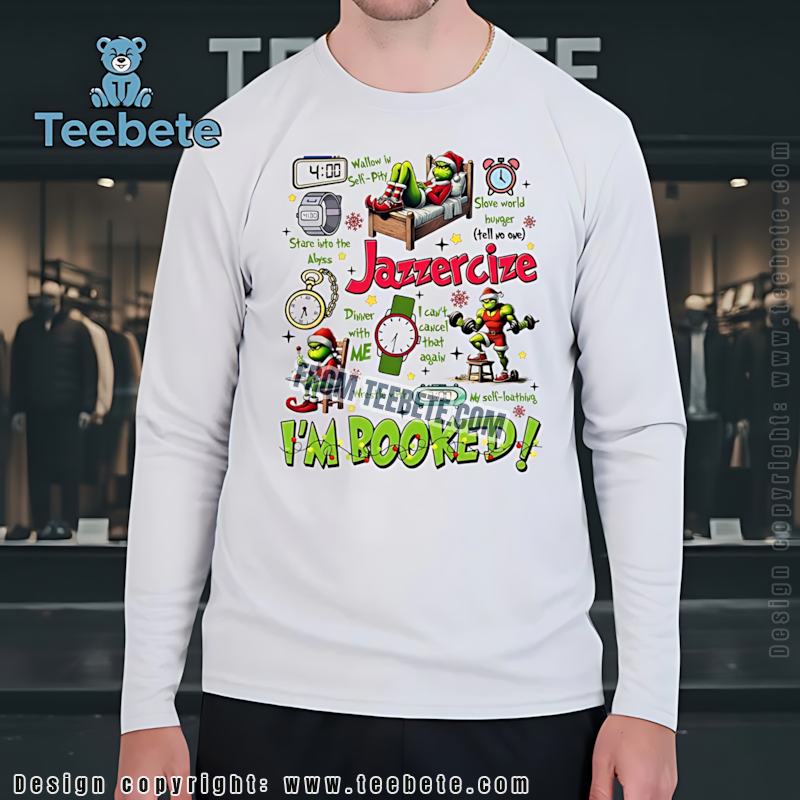 The Grinch Christmas Schedule Long Sleeve Self Pity Jazzercize The Grinch Christmas Schedule Long Sleeve Self Pity Jazzercize