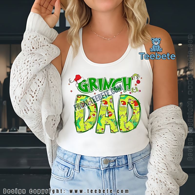 The Grinch Dad Christmas Tanktop From Son Daughter The Grinch Dad Christmas Tanktop From Son Daughter
