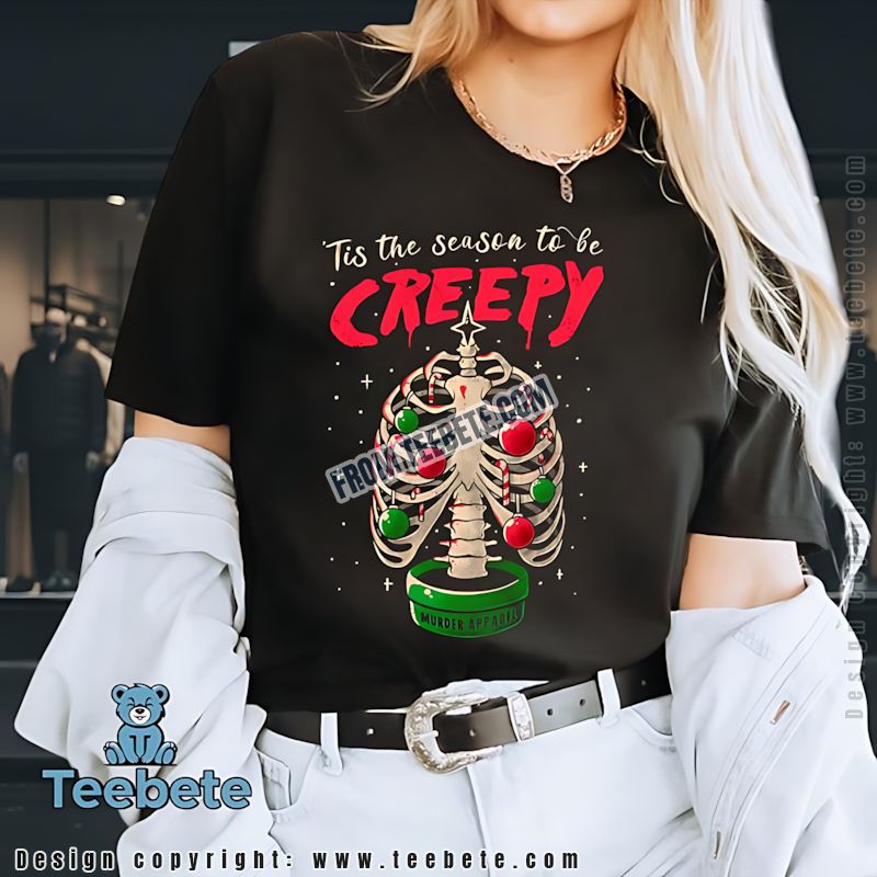 Tis The Season To Be Creepy Skeleton Christmas Shirt