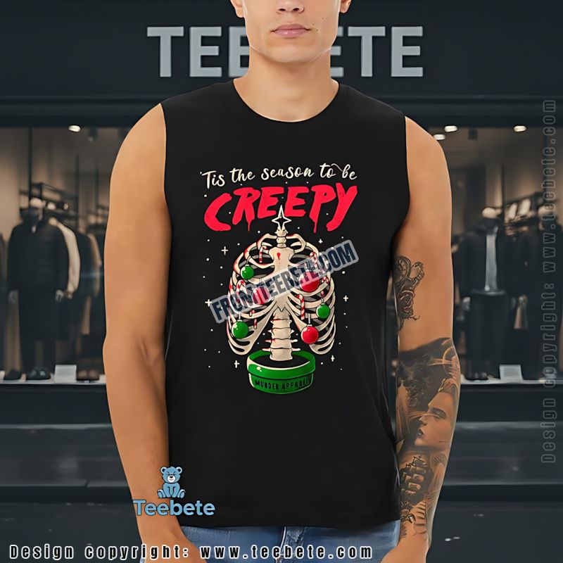 Tis The Season To Be Creepy Skeleton Christmas Tanktop Tis The Season To Be Creepy Skeleton Christmas Tanktop